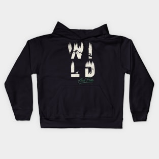 Wild and Free Kids Hoodie